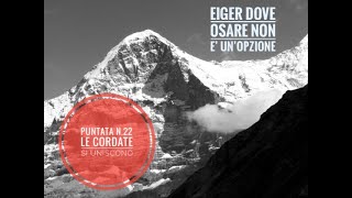 Eiger  puntata n22 Le cordate si uniscono [upl. by Nodyroc]