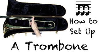 How To Set Up A Trombone [upl. by Krongold]