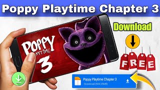 Poppy playtime chapter 3 mobile download  How to download poppy playtime chapter 3 in mobile [upl. by Ahseinar]