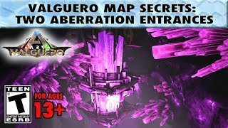 Two Valguero Aberration Entrance Locations  Valguero Map Secrets [upl. by Aronoh312]