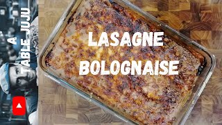 lasagne à la bolognaise  recette facile  A table Juju [upl. by Idnib]