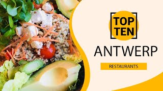 Top 10 Best Restaurants to Visit in Antwerp  Belgium  English [upl. by Mady]