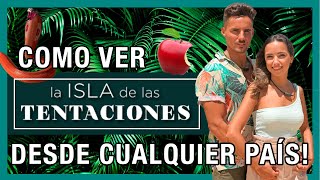 🍎🐍 Cómo Ver la Isla de Las Tentaciones 3  Telecinco en directo desde el extranjero [upl. by Rivalee946]