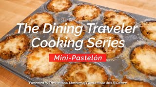 How to Make MiniPastelón Puerto Rican Lasagna  Dining Traveler Cooking Series [upl. by Brendin829]