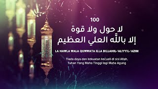 ZIKIR HARI ISNIN  La Hawla Wala Quwwata Illa Billah 1 JAMHOUR NONSTOP [upl. by Melina740]