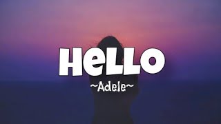 Adele  Hello Lyrics [upl. by Gareth]