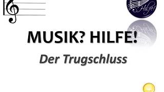 Der Trugschluss MUSIK Musiktheorie Harmonielehre  Kadenzen einfach erklärt [upl. by Rhett]