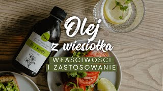 Olej z wiesiołka  jakie są właściwości i zastosowanie oleju z wiesiołka [upl. by Summons]