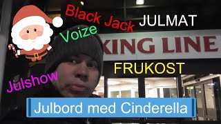 Julbord med Cinderella  Julmat dansbanden Voize och Black Jack kryssning Viking Line [upl. by Evadne]