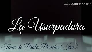 La Usurpadora  Soundtrack Paola Bracho [upl. by Eppie]