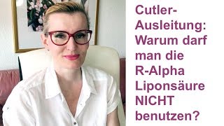 Schwermetallausleitung Warum darf man die RAlpha Liponsäure NICHT benutzen [upl. by Timmy3]