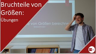 Bruchteile von Größen berechnen  Übungsvideo [upl. by Trik460]