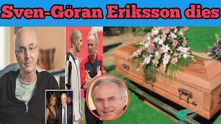 What happened to SvenGöran ErikssonSvenGöran Eriksson former England manager dies aged 76 [upl. by Wellington]