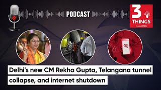 Delhis new CM Rekha Gupta Telangana tunnel collapse and internet shutdown [upl. by Nodnalb393]