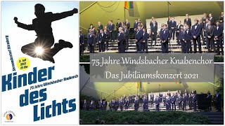 75 Jahre Windsbacher Knabenchor  Das Jubiläumskonzert 2021 im Serenadenhof Nürnberg [upl. by Whall]