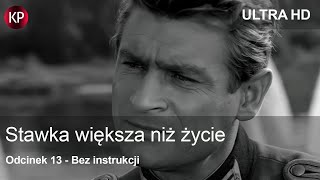 Stawka Większa Niż Życie 1968  4K  Odcinek 13  Kultowy Polski Serial  Hans Kloss  Za Darmo [upl. by Ailev]