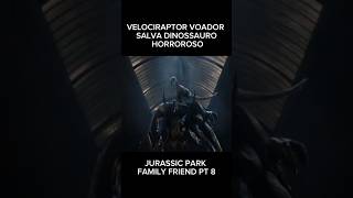 JURASSIC PARK FAMILY FRIEND PT 8 dinossauros jurassicpark jurassicworld2fallenkingdom [upl. by Anaujat]