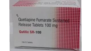 Qutilix SR 100 Tablets Quetiapine Fumarate Sustained Release Tablets 100 mg [upl. by Baalbeer]