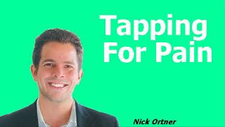 Tapping For Pain Relief  How To Do It  Nick Ortner [upl. by Ynaittirb]