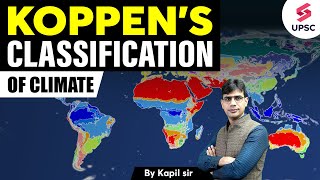 Koppen’s Climatic Classification System  Climate System l Indian Geography By Kapil Sir [upl. by Erdnael718]