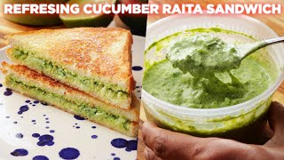 Easy Cucumber Raita Sandwich Recipe [upl. by Eimaral]