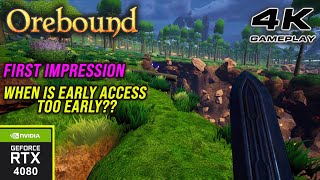 Orebound Early Access  First Impressions  RTX 4080 Gameplay [upl. by Peper]