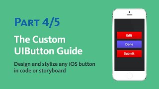 45 Custom UIButton with Highlighted Background Images in Xcode [upl. by Remmer]