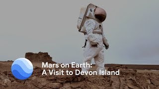 Mars on Earth A Visit to Devon Island [upl. by Kariv]