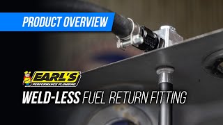 Earls Weldless Fuel Return Fitting [upl. by Gio812]