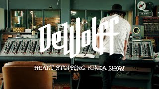 DeWolff  Heart Stopping Kinda Show Official Music Video [upl. by Kennard]