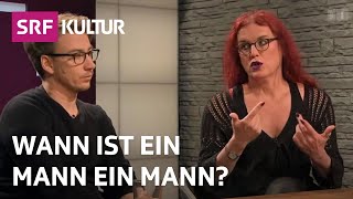 Männlichkeit Gender Trans – Stereotypen und Identitäten  Sternstunde Philosophie  SRF Kultur [upl. by Larret826]