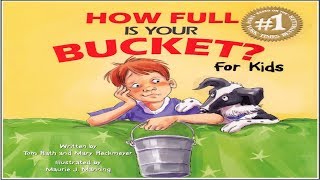 How Full Is Your Bucket For Kids by T Rath amp M Reckmeyer  Book Read Aloud  Storytime with Elena [upl. by Eiznik537]