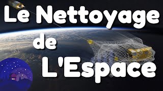 Le Nettoyage de lEspace [upl. by Esenej]