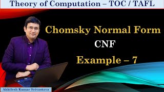 Chomsky Normal Form  CNF  Example 7 [upl. by Eirallih]