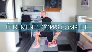 ÉTIREMENTS COMPLETS DU CORPS 25MIN [upl. by Nic]