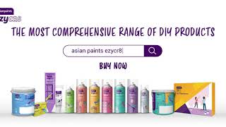 Introducing Asian Paints ezyCR8 – The most comprehensive range of DIY solutions for all your needs [upl. by Wells]