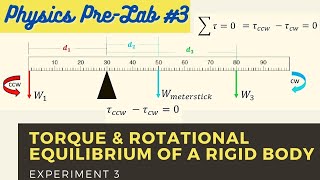 PRELAB Experiment 3 Torque and Rotational Equilibrium of a Rigid Body [upl. by Dleifrag]