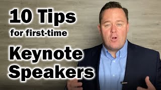 Keynote Speech 10 Tips for the firsttime Keynote Speaker [upl. by Wolfy]