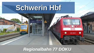 RB77 Schwerin Hbf Doku mit BR 120 BR 182 InterCity ODEG usw 2019 [upl. by Pearla]