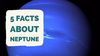 Facts About Neptune  5 Facts About The Planet Neptune [upl. by Sheffield]