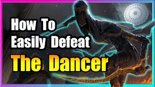 Dancer Boss Guide 🔥 EASY KILL 🔥 Dark Souls 3 🔥 [upl. by Reema]