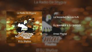 La Sociedad De Los DJS Mix by  DJ WARNER amp DJ SHYGUY VOL4 [upl. by Emlin]