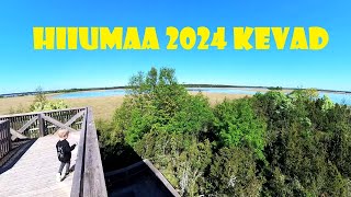 Hiiumaa 2024 kevad [upl. by Sokin]