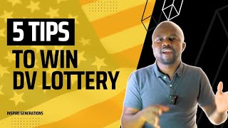 5 TIPS to WIN DV Lottery [upl. by Moina684]