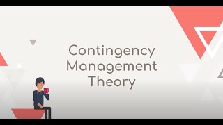 Contingency Management Theory  Overview [upl. by Zach]