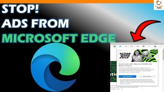 STOP Ads from Microsoft Edge Browser [upl. by Ojimmas]