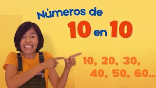 Contar de 10 en 10  Números para niños Counting by 10 in Spanish a 100 ¡y más [upl. by Augustus]