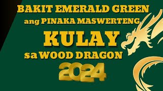 PINAKA MASWERTENG KULAY hatid ay YAMAN at KASAGANAAN SA 2024 LUCKYColoroftheYear2024 [upl. by Arreis]