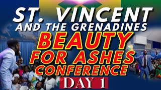 St Vincent And The Grenadines🇻🇨🏝Beauty For Ashes Conference Day 1 With Prophet Vincent Grant [upl. by Mellar]