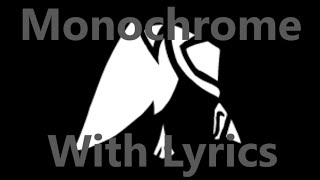 Monochrome  FNF Lyrics [upl. by Eusoj395]